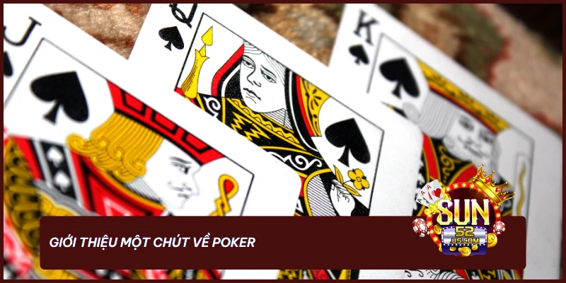 7 Mẹo Chơi Poker Chuyên Nghiệp, Tăng Tỷ Lệ Thắng Liên Tục 1 Tìm hiểu những thông tin cơ bản về game bài Poker