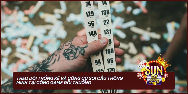 Bảng thống kê tần suất và công cụ soi cầu thông minh tại cổng game đổi thưởng Sun52 giúp hội viên nâng cao tỷ lệ chiến thắng mỗi ngày.